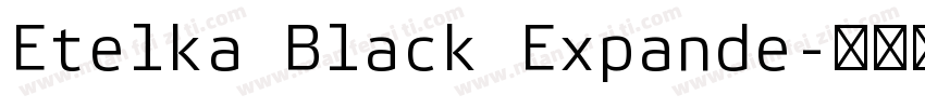 Etelka Black Expande字体转换